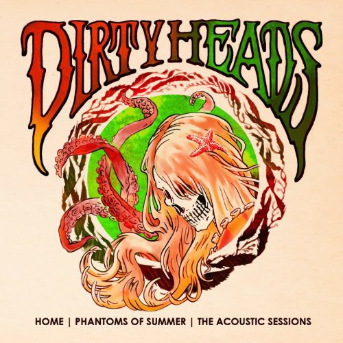 Dirty Heads: Home - Phantoms of Summer: The Acoustic Sessions