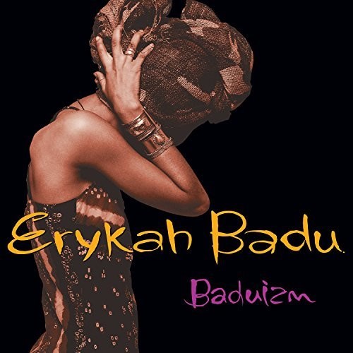 Badu, Erykah: Baduizm