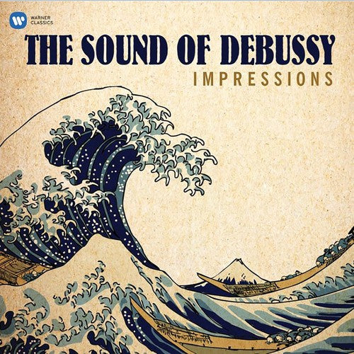 Debussy, Claude: Impressions - The Sound Of Debussy