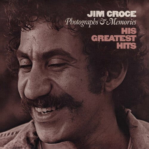 Croce, Jim: Photographs & Memories: His Greatest Hits