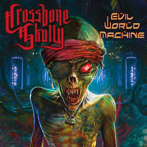 Crossbone Skully: Evil World Machine