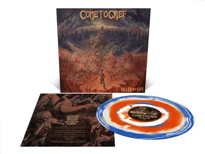 Come to Grief  - Killed By Life - Custom Color Smash Edition - LTD 200 Vinyl LP