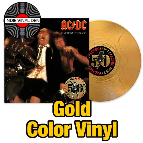 AC/DC - If You Want Blood, You've Got It (50th Anniversary) - Gold Vinyl Record Import