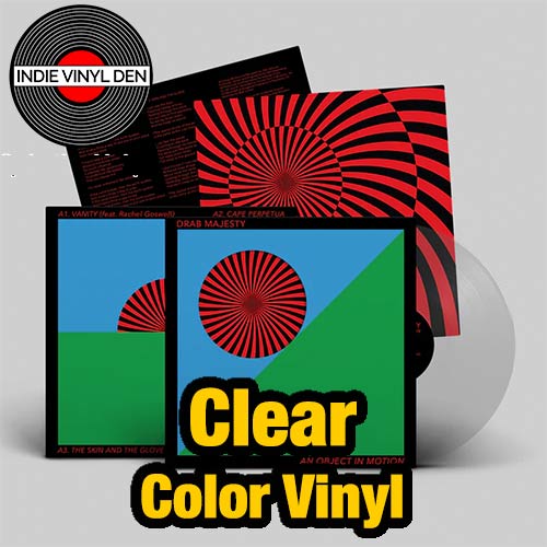 Drab Majesty - An Object In Motion - Transparent Clear Color Vinyl