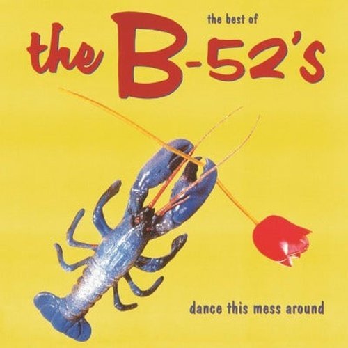 B-52's - Dance This Mess Around (Best Of) - Vinyl Record 1LP 180g Import