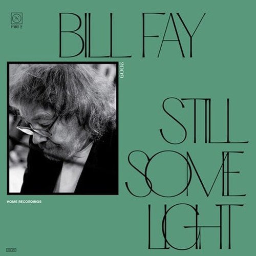 Bill Fay - Still Some Light: Part 2 - Vinyl Record 2LP