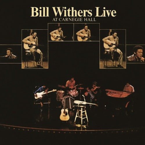 Bill Withers - Live At Carnegie Hall - Vinyl Record 180g Import