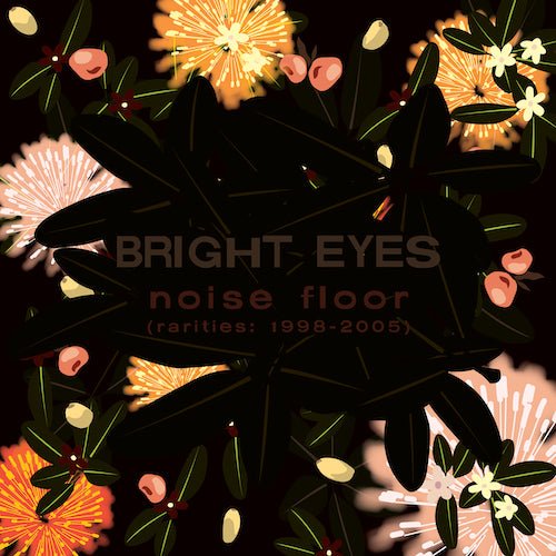 Bright Eyes - Noise Floor (Rarities: 1998-2005) - Champagne Wave Color Vinyl