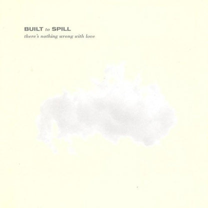 Built to Spill - There’s Nothing Wrong With Love - 30th Anniversary Jade Blue Color Vinyl