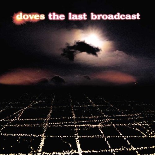 Doves - The Last Broadcast - Vinyl Record 180g Import