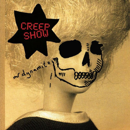 Creep Show - 'Mr Dynamite'